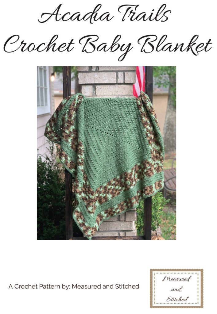 Square baby blanket on outdoor blanket ladder, overlay text says "Acadia Trails Crochet Baby Blanket, A Crochet Pattern by Measured and Stitched"
