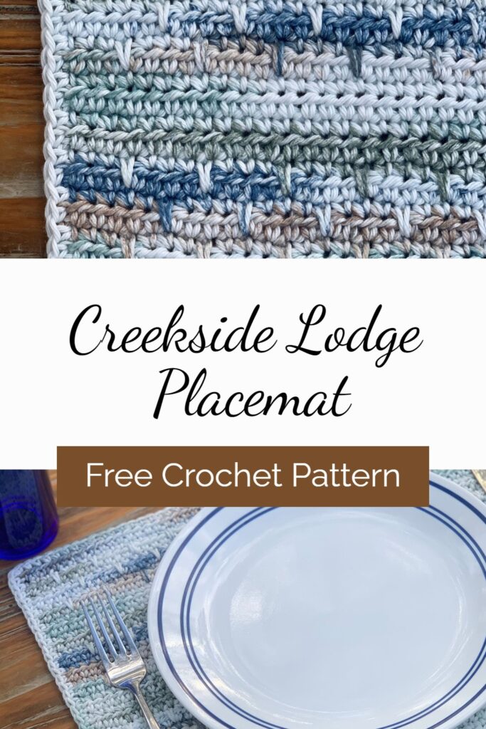 place setting and closeup of crochet placemat with spike single crochet stitches, overlay text says "Free Crochet Pattern, Creekside Lodge Placemat"