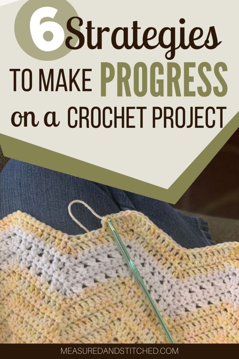 6 Strategies to Make Progress on a Crochet Project