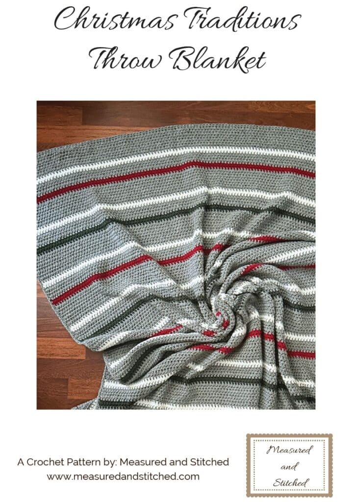 Pattern Cover for Christmas Traditions Throw Blanket, Gray throw blanket with green, white, and red stripes. Text overlay says "Christmas Traditions Throw Blanket, A Crochet Pattern By; Measured and Stitched, www.measuredandstitched.com, Measured and Stitched"