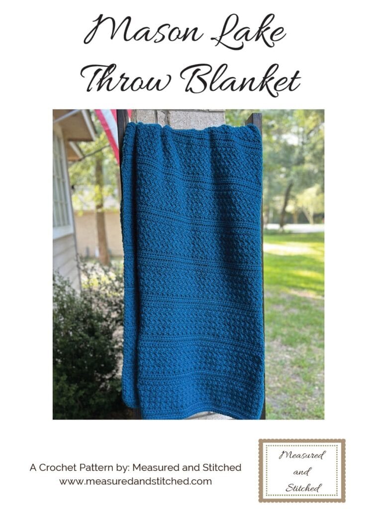 Crochet pattern cover with throw blanket on outdoor blanket ladder, overlay text says "Mason Lake Throw Blanket, a crochet pattern by Measured and Stitched, www.measuredandstitched.com"