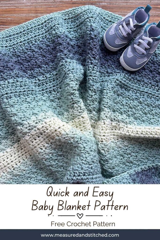 crochet baby blanket with baby shoes, overlay text says "Quick and Easy Baby Blanket Pattern, Free Crochet Pattern, www.measuredandstitched.com"
