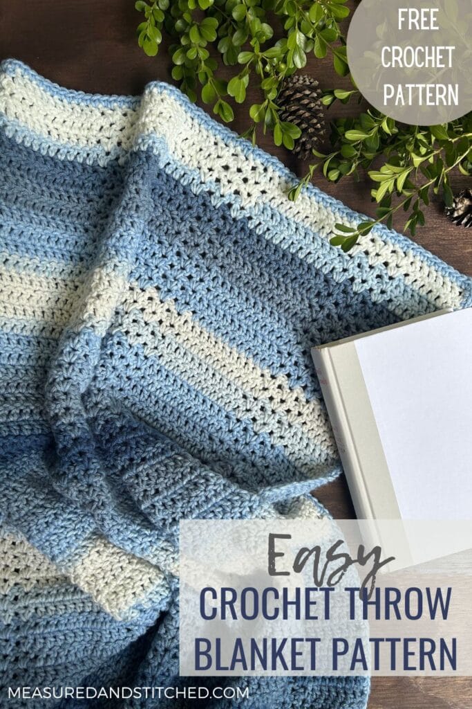 crochet throw blanket with v-stitch, overlay text says "Free Crochet Pattern, Easy Crochet Throw Blanket Pattern, measuredandstitched.com"