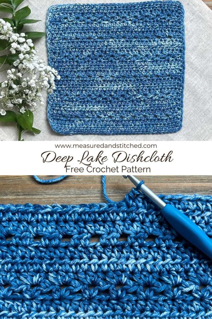 decorative dishcloth whole project and closeup of work in progress, overlay text says "www.measuredandstitched.com, Deep Lake Dishcloth, Free Crochet Pattern"