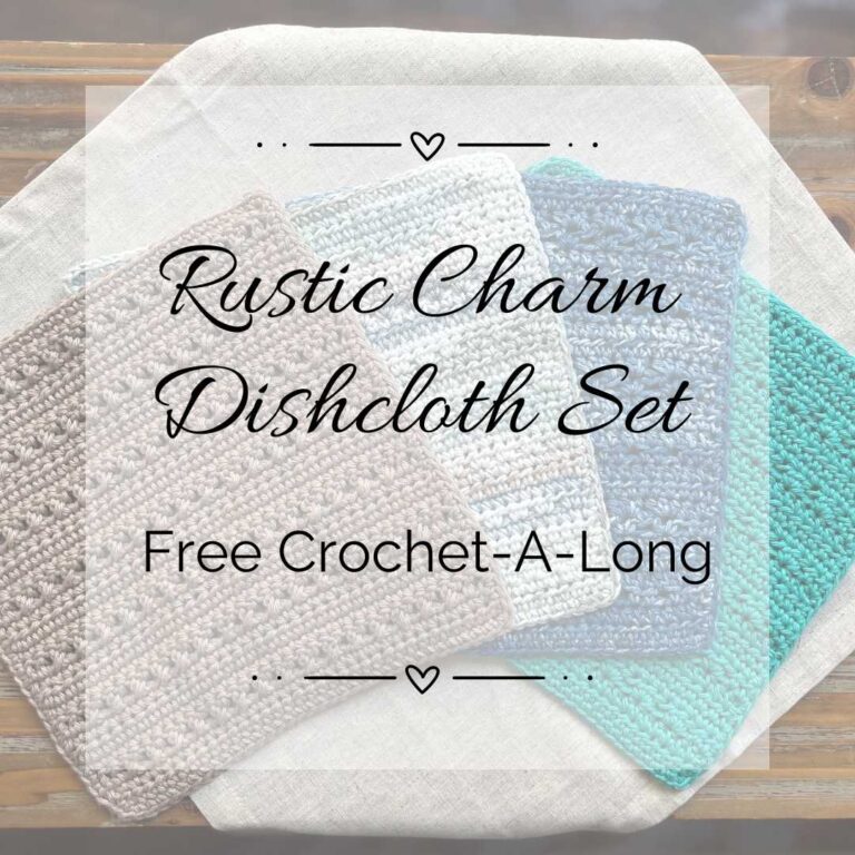 Free Crochet-A-Long: Rustic Charm Dishcloth Set CAL
