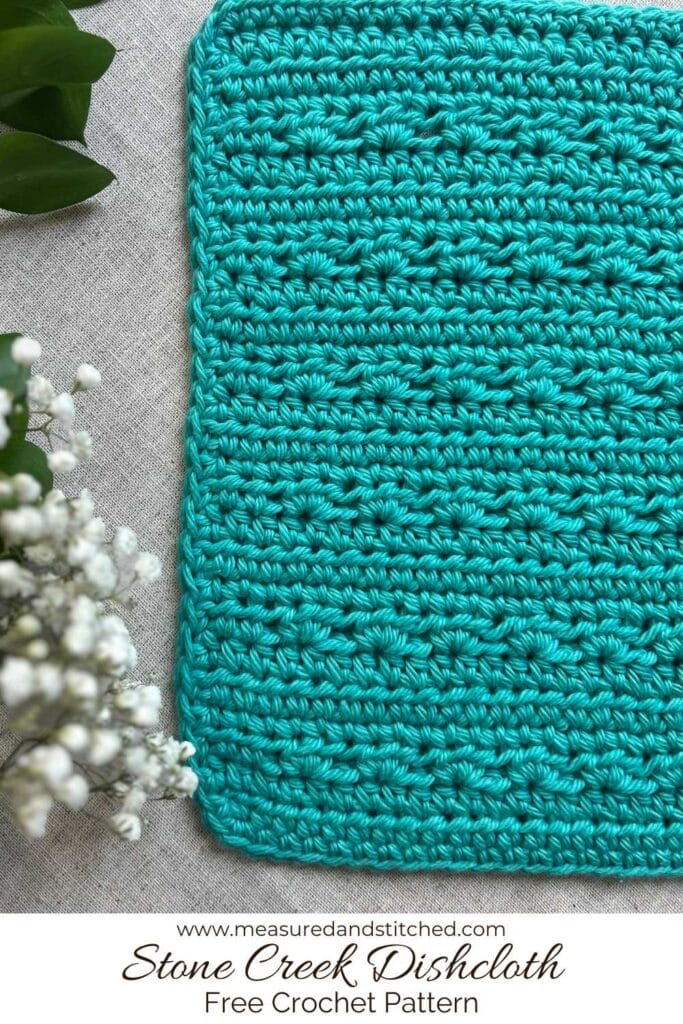 crochet dishcloth, overlay text reads "www.measuredandstitched.com, Stone Creek Dishcloth, Free Crochet Pattern"