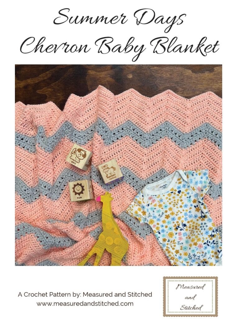 chevron baby blanket with baby toys, overlay text says "Summer Days Chevron Baby Blanket, A crochet pattern by: Measured and Stitched"