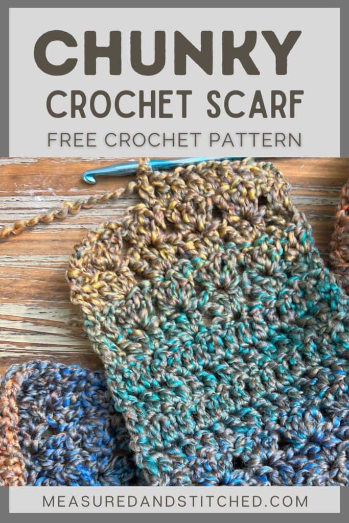 crochet scarf project, overlay text reads "Chunky Crochet Scarf, Free Crochet Pattern, measuredandstitched.com"