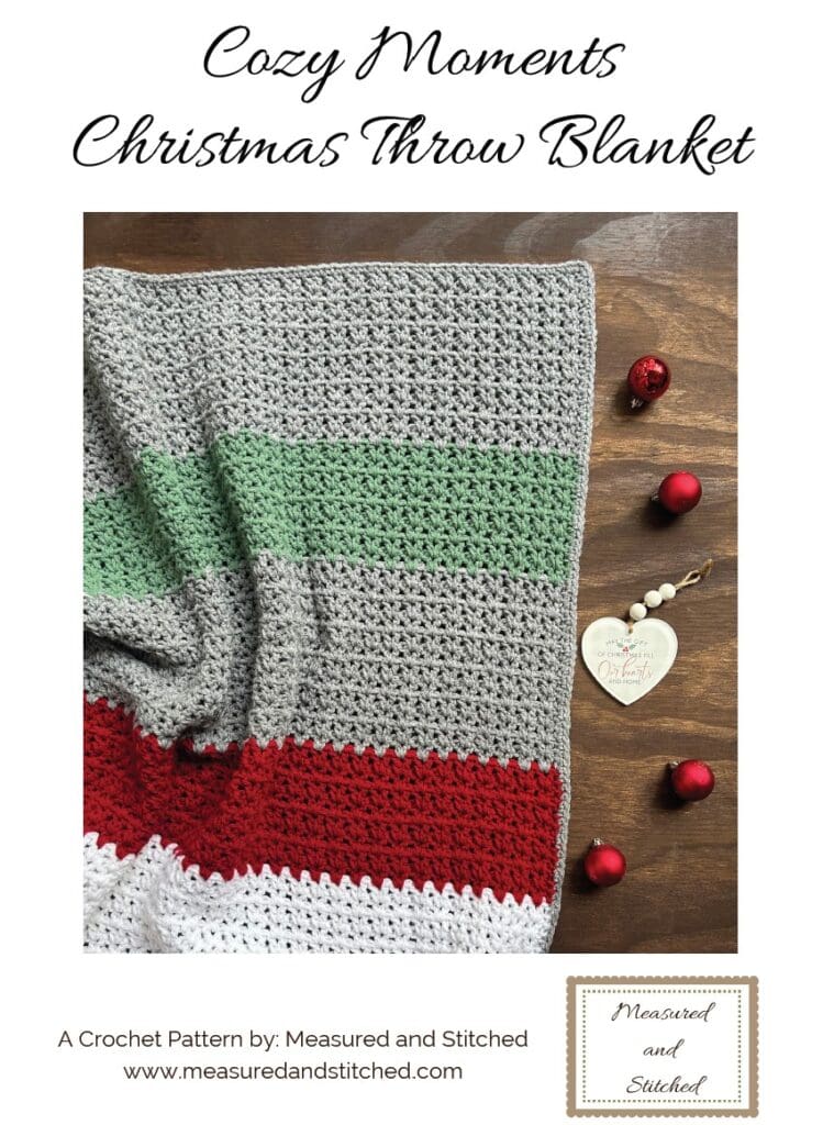Christmas Throw Blanket Pattern Cover, overlay text reads "Cozy Moments Christmas Throw Blanket, a crochet pattern by: Measured and Stitched, www.measuredandstitched.com"