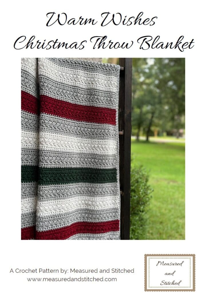 Christmas throw blanket on outdoor blanket ladder, text reads "Warm Wishes Christmas Throw Blanket, A Crochet Pattern by Measured and Stitched, www.measuredandstitched.com"