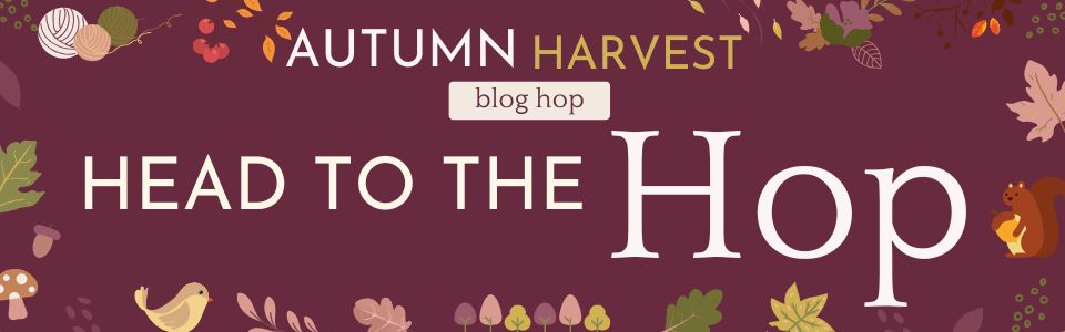 Text reads "Autumn Harvest Blog Hope, Head to the Hop"
