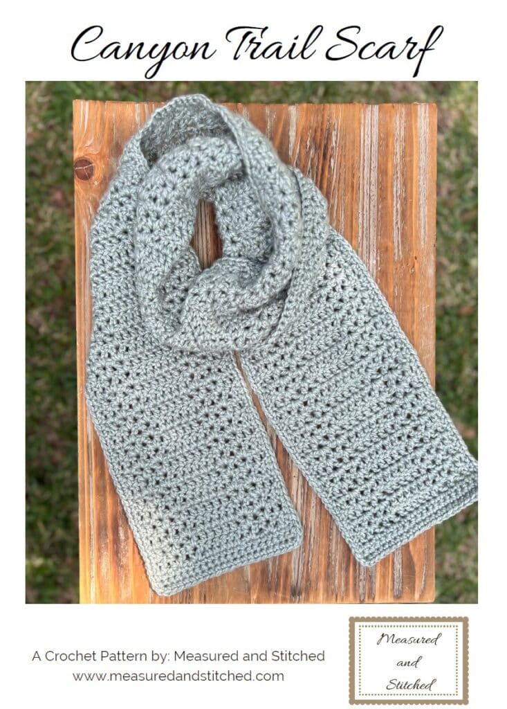 v-stitch scarf pattern cover, text reads "Canyon Trail Scarf, a crochet pattern by Measured and Stitched"