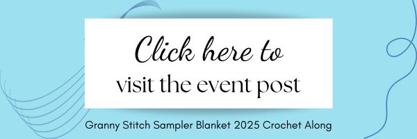 button for event post, text reads "Click here to visit the event post, Granny Stitch Sampler Blanket 2025 Crochet Along"