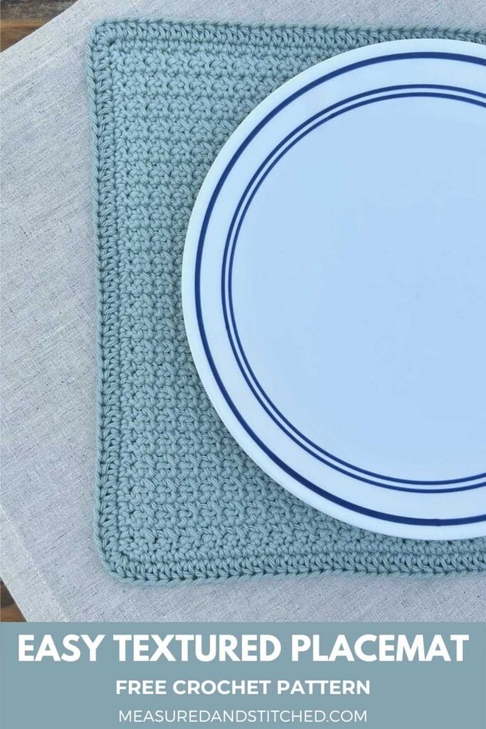 easy textured placemat with dinner plate, text reads "Easy Textured Placemat, Free Crochet Pattern, measuredandstitched.com"