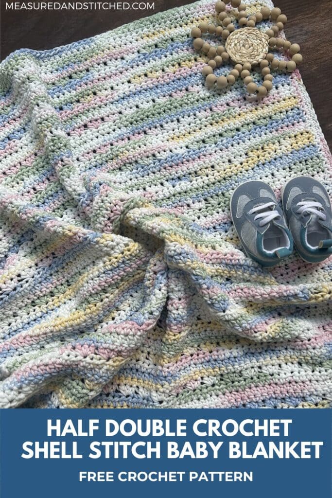 half double crochet shell stitch baby blanket, text reads "half double crochet shell stitch baby blanket, free crochet pattern"